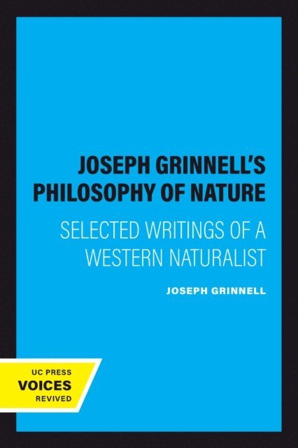 Joseph Grinnell - Joseph Grinnell's Philosophy of Nature, E-bok. Tillgänglighet: Lägg i varukorg