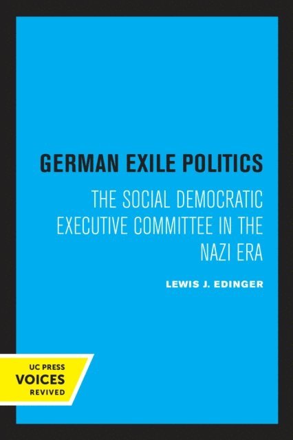 Lewis J. Edinger - German Exile Politics, E-bok
