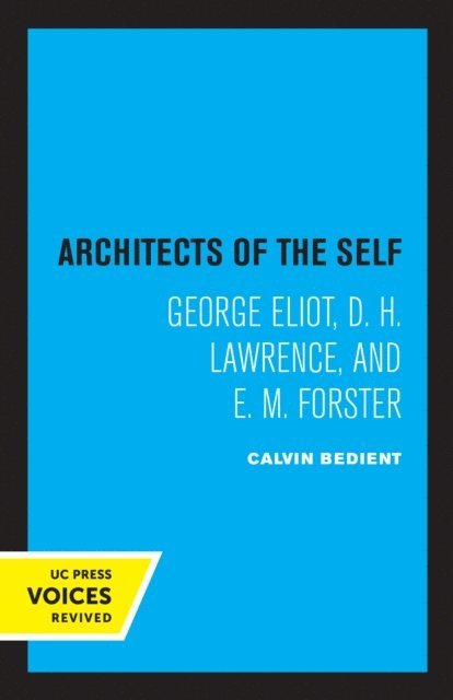 Calvin Bedient - Architects of the Self, E-bok