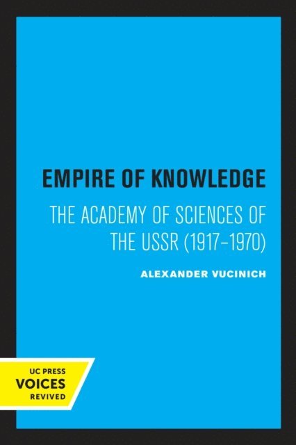 Alexander Vucinich - Empire of Knowledge, E-bok