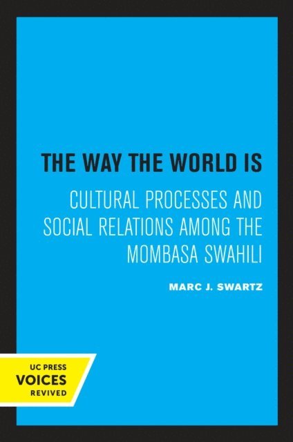 Marc J. Swartz - Way the World Is, E-bok