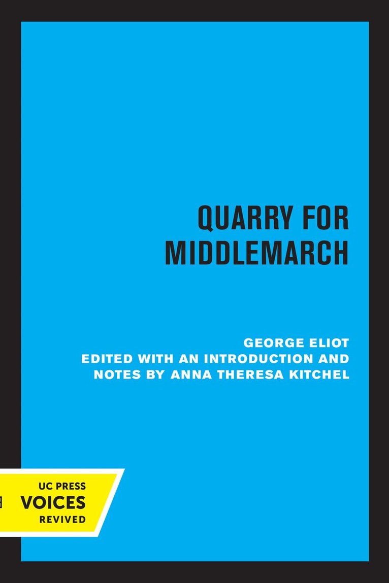 George Eliot, Anna Theresa Kitchel - Quarry for Middlemarch, Häftad