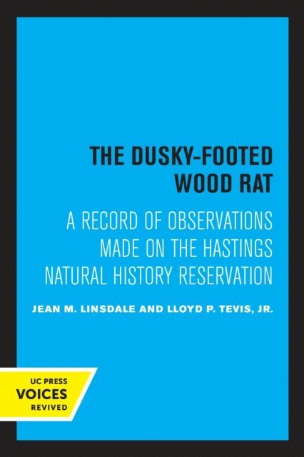 Lloyd P. Tevis Jr., Jean M. Linsdale - Dusky-Footed Wood Rat, E-bok. Tillgänglighet: Lägg i varukorg