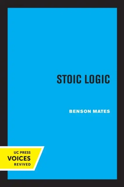 Benson Mates - Stoic Logic, E-bok. Tillgänglighet: Lägg i varukorg