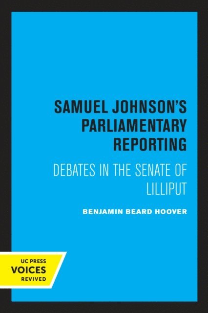 Benjamin Beard Hoover - Samuel Johnson's Parliamentary Reporting, E-bok. Tillgänglighet: Lägg i varukorg