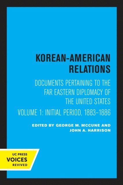 John A. Harrison, George M. McCune - Korean-American Relations, E-bok
