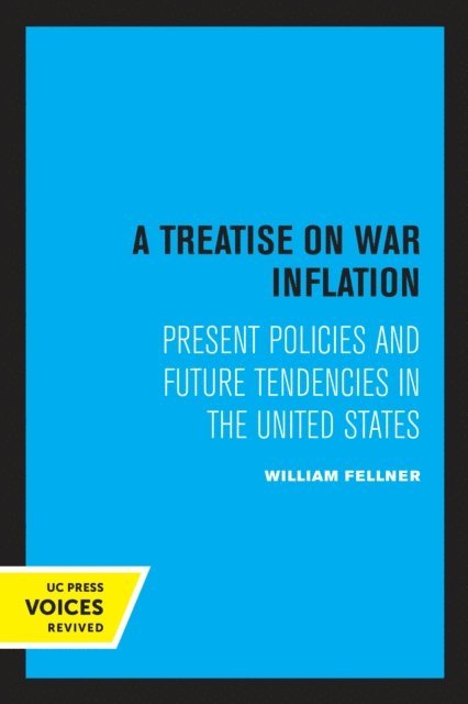William J. Fellner - Treatise on War Inflation, E-bok