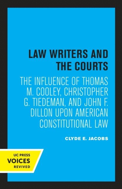 Clyde E. Jacobs - Law Writers and the Courts, E-bok