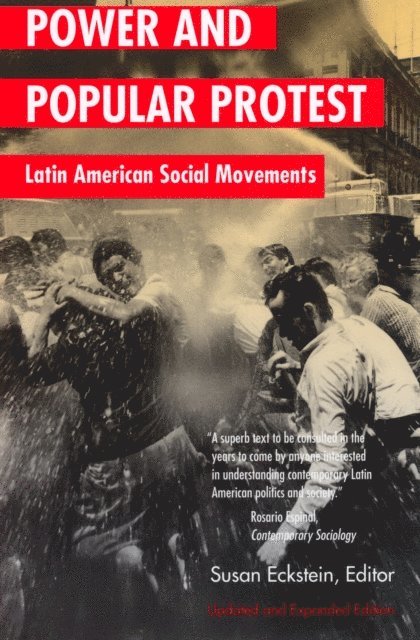 Susan Eva Eckstein - Power and Popular Protest, E-bok