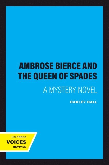 Oakley Hall - Ambrose Bierce and the Queen of Spades, E-bok