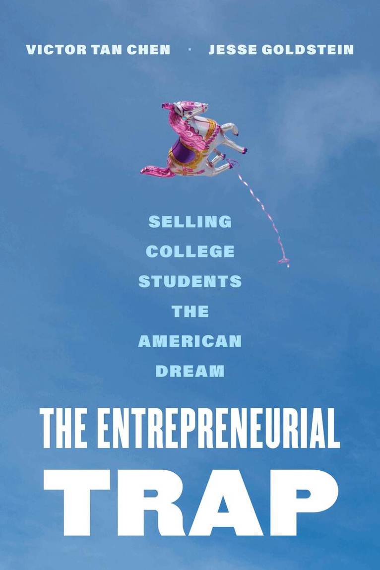 Victor Tan Chen, Jesse Goldstein - Entrepreneurial Trap, Inbunden. Tillgänglighet: Kommande