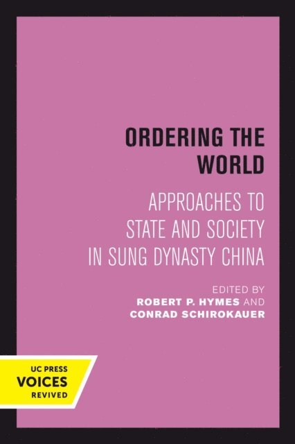 Conrad Schirokauer, Robert Hymes - Ordering the World, E-bok
