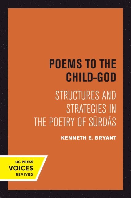 Kenneth E. Bryant - Poems to the Child-God, E-bok