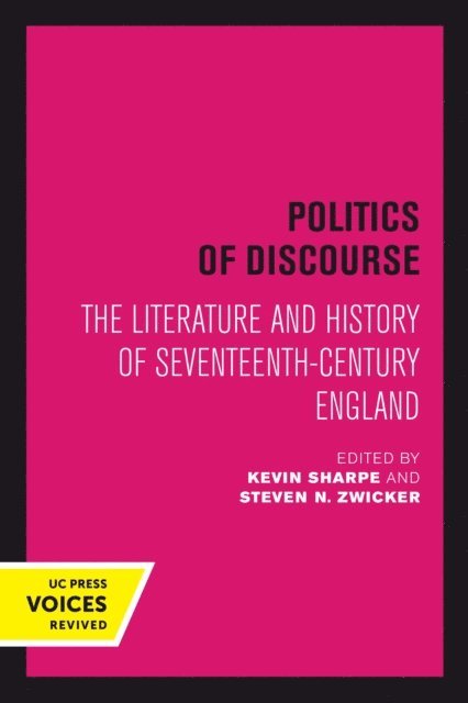 Steven N. Zwicker, Kevin Sharpe - Politics of Discourse, E-bok