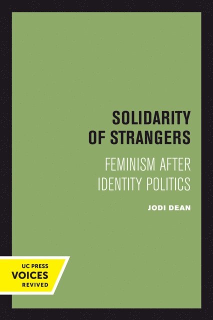 Jodi Dean - Solidarity of Strangers, E-bok