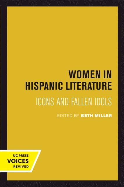 Beth Miller - Women in Hispanic Literature, E-bok