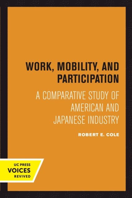 Robert E. Cole - Work, Mobility, and Participation, E-bok