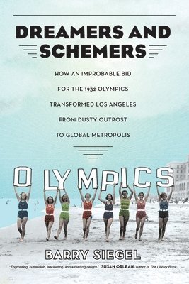 Barry Siegel - Dreamers and Schemers, Häftad