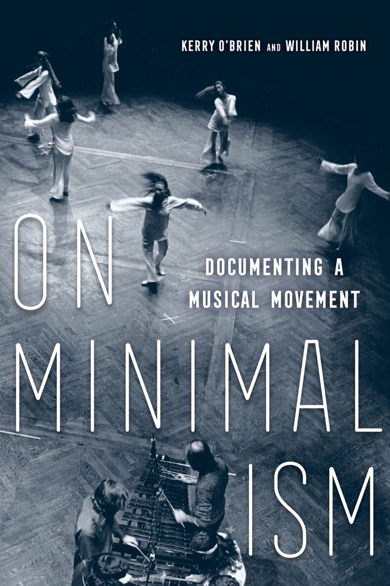 Kerry O'Brien, William Robin - On Minimalism, Häftad. Tillgänglighet: Lägg i varukorg