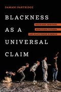Blackness as a Universal Claim