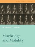 Muybridge and Mobility