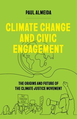 Paul Almeida - Climate Change and Civic Engagement, E-bok