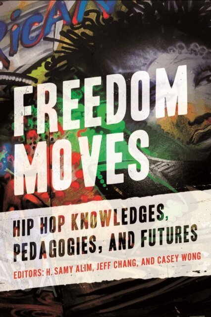 H. Samy Alim - Freedom Moves, E-bok