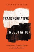 Transformative Negotiation