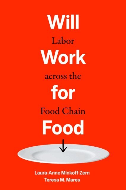 Laura-Anne Minkoff-Zern - Will Work for Food, E-bok
