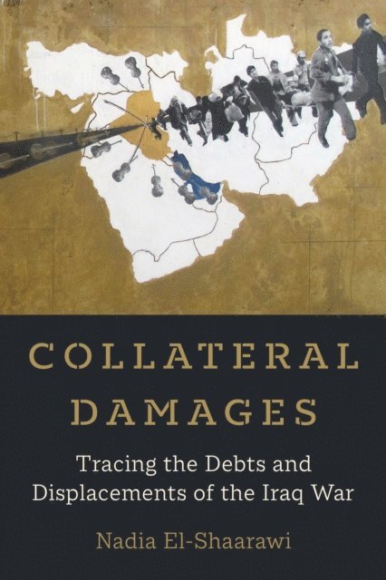Nadia El-Shaarawi - Collateral Damages, E-bok