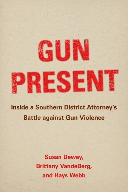 Susan Dewey - Gun Present, E-bok