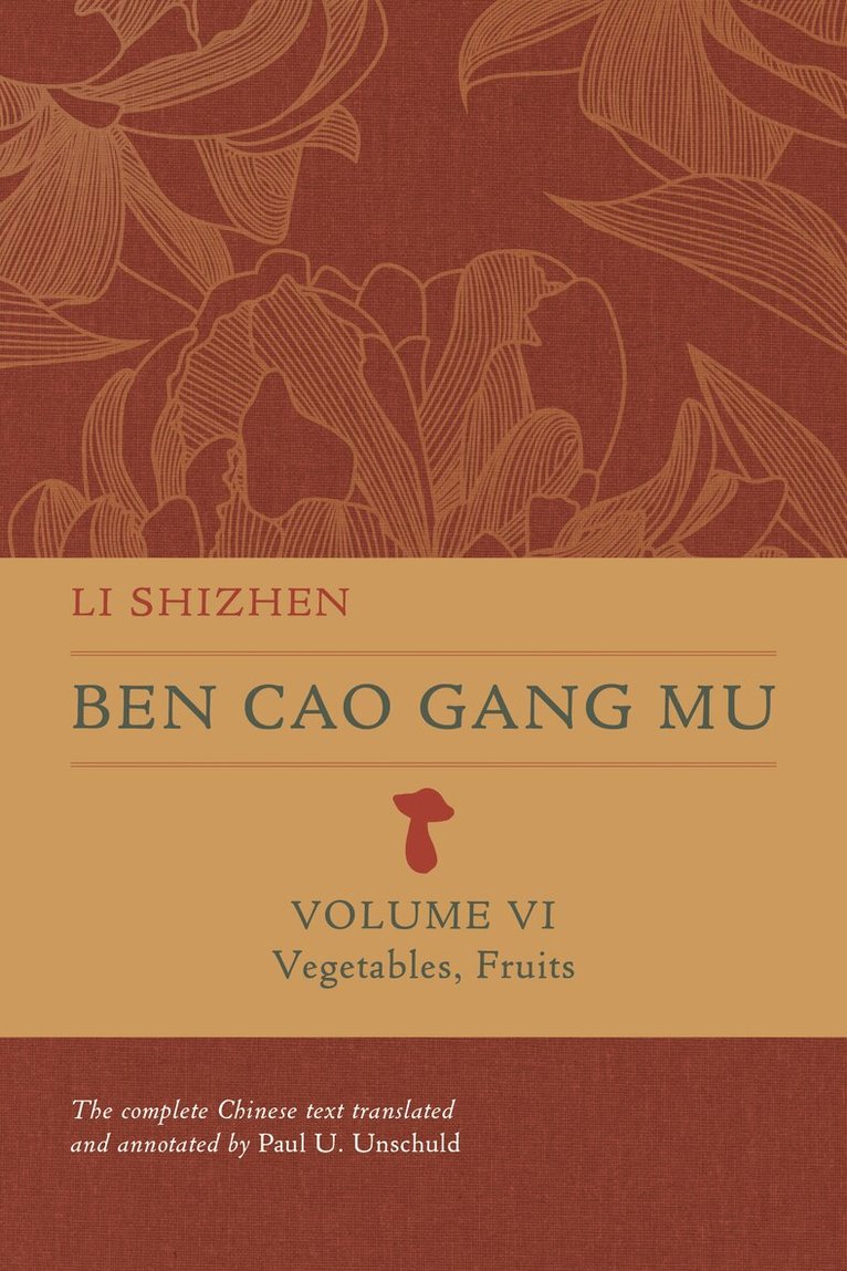 Shizhen Li - Ben Cao Gang Mu, Volume VI, Inbunden