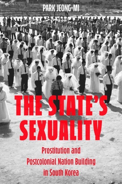Park Jeong-Mi - State's Sexuality, E-bok