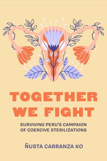 Nusta Carranza Ko - Together We Fight, E-bok