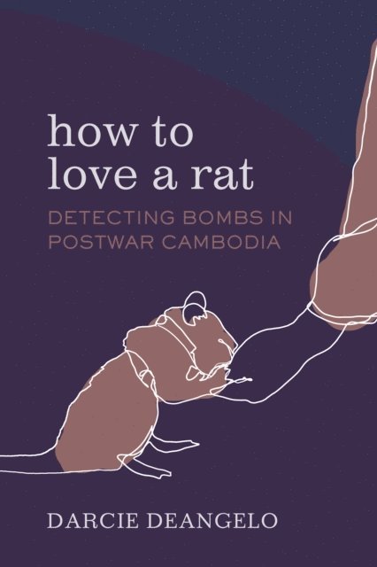 Darcie DeAngelo - How to Love a Rat, E-bok