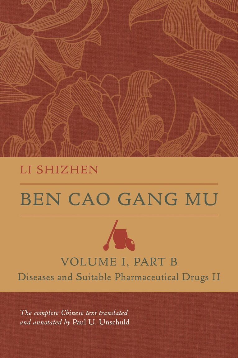 Shizhen Li - Ben Cao Gang Mu, Volume I, Part B, Inbunden