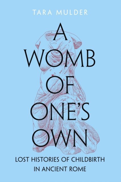 Tara Mulder - Womb of One's Own, E-bok. Tillgänglighet: Lägg i varukorg