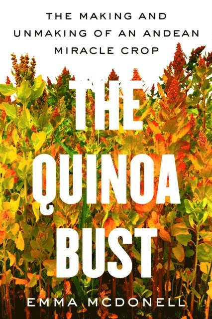 Emma McDonell - Quinoa Bust, E-bok