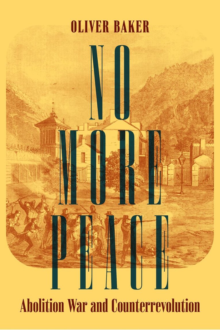 Oliver Baker - No More Peace, Häftad