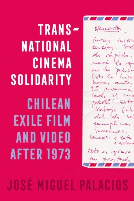 Jose Miguel Palacios - Transnational Cinema Solidarity, E-bok