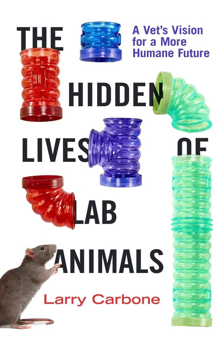 Larry Carbone - Hidden Lives of Lab Animals, Inbunden. Tillgänglighet: Lägg i varukorg