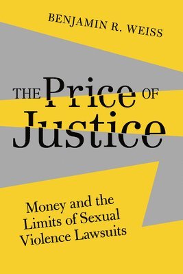 Benjamin R. Weiss - Price of Justice, E-bok