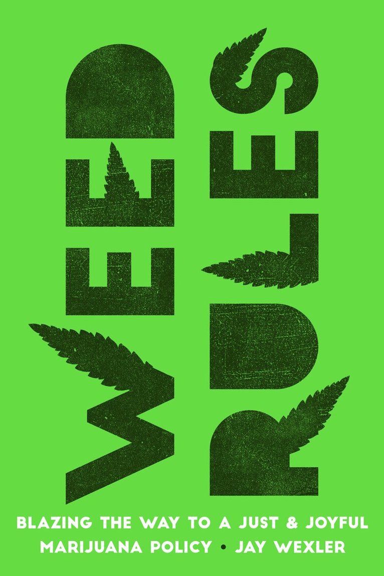 Jay Wexler - Weed Rules, Häftad. Tillgänglighet: Lägg i varukorg