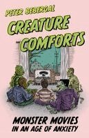 Peter Bebergal - Creature Comforts, Inbunden