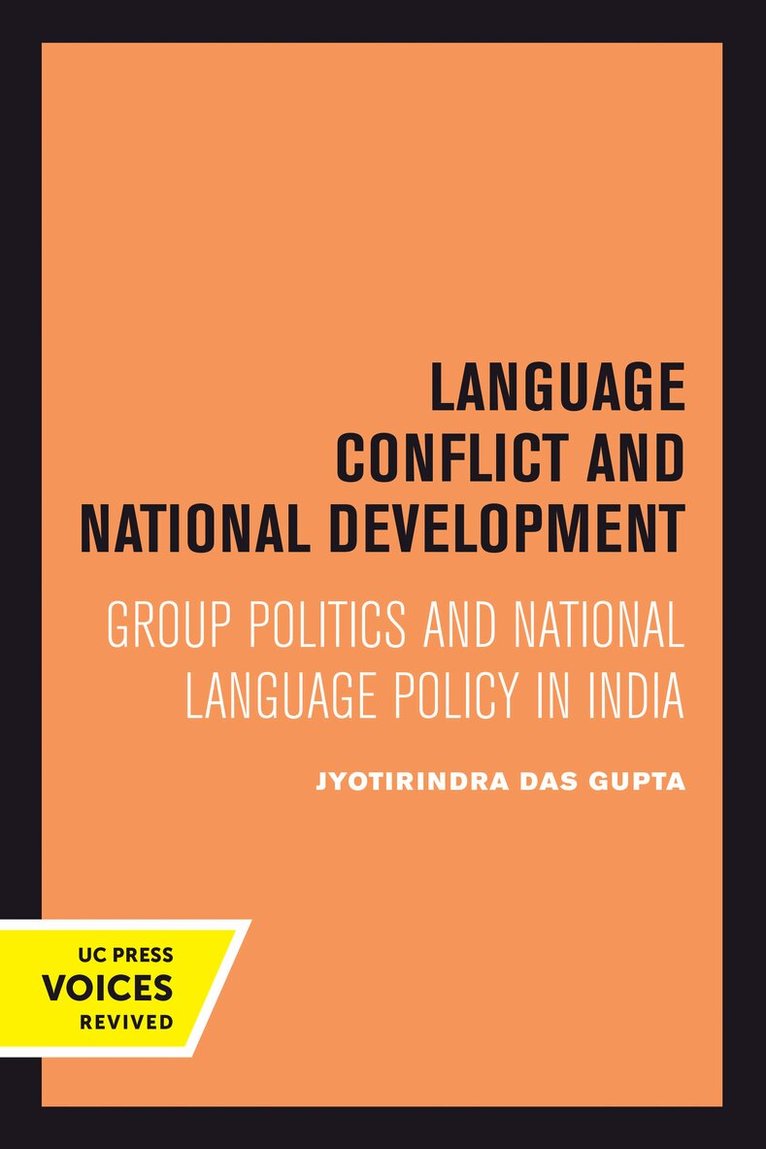 Jyotirindra Das Gupta - Language Conflict and National Development, Inbunden
