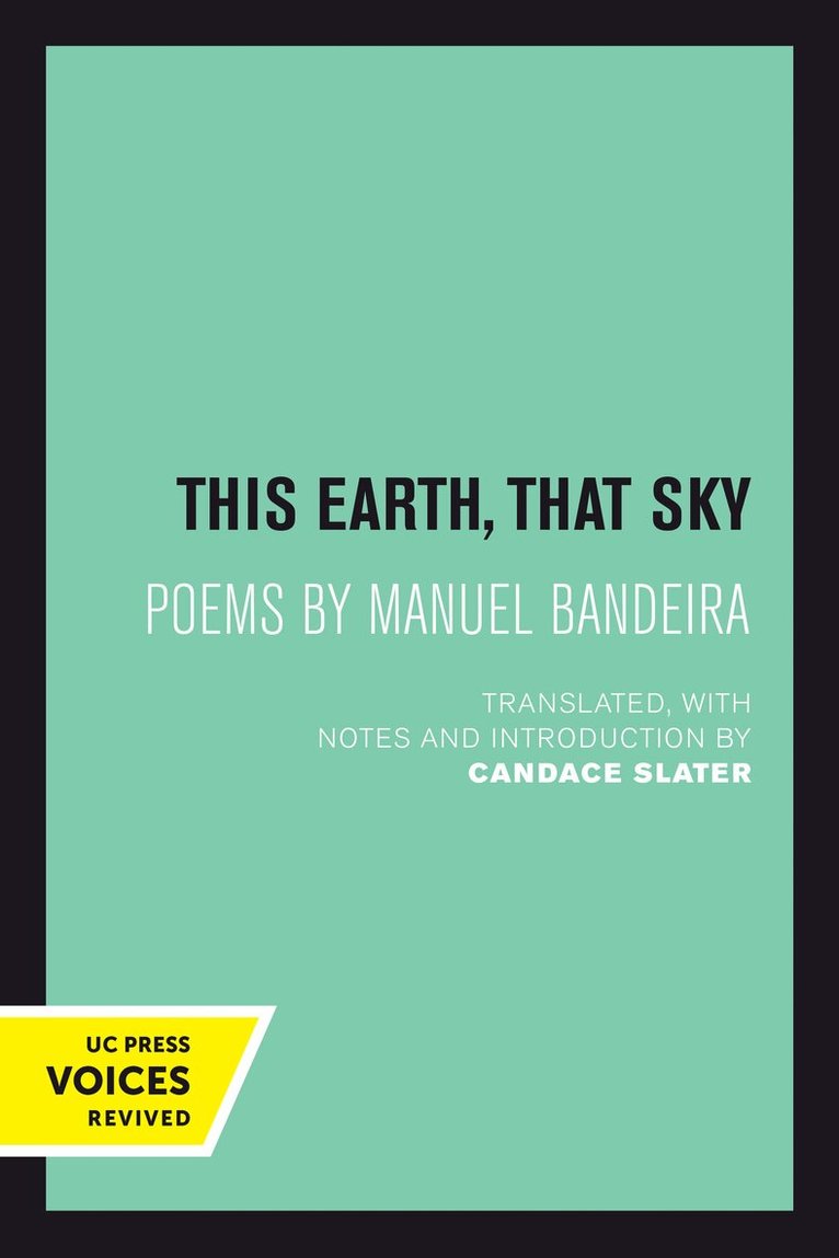 Manuel Bandeira - This Earth, That Sky, Inbunden