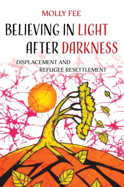 Molly Fee - Believing in Light after Darkness, E-bok