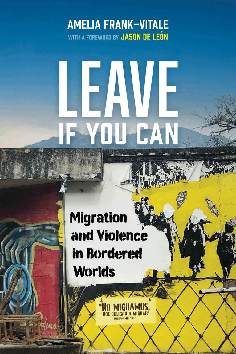 Amelia Frank-Vitale - Leave If You Can, Häftad