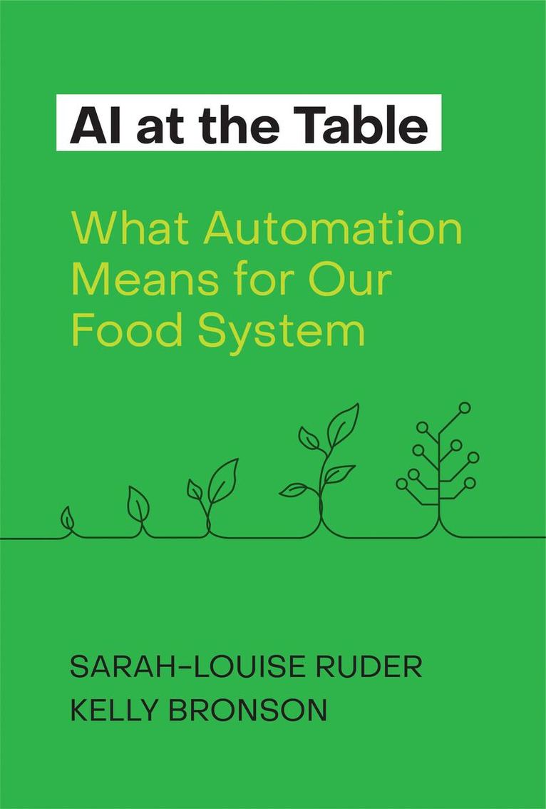 Sarah-Louise Ruder, Kelly Bronson - AI at the Table, Inbunden. Tillgänglighet: Kommande