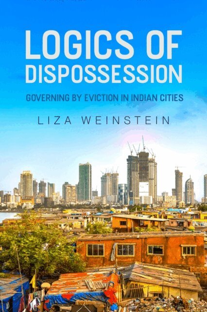 Liza Weinstein - Logics of Dispossession, E-bok
